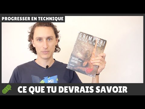 Vidéo: Guide D'escalade: Tout Ce Que Vous Devez Savoir