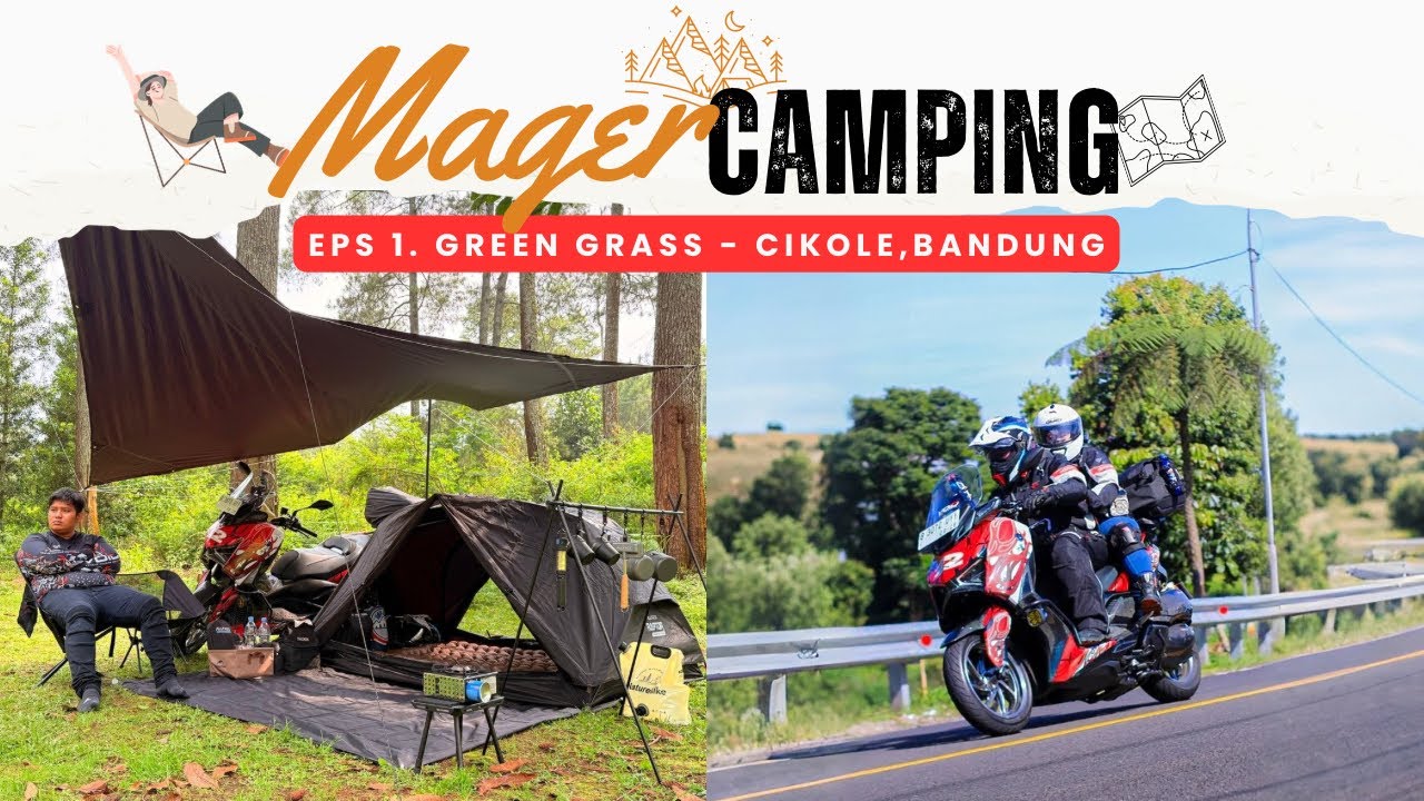 #1 Camping di Green Grass Cikole, Lembang, Bandung Pakai Motor XMAX 😍| (Motocamp Edition)