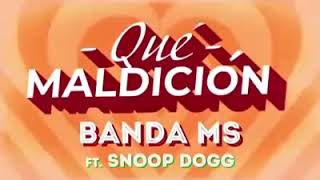 La Maldicion - Banda Ms , Snoop Dogg ( video oficial )