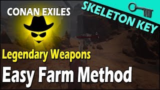 Legendary Weapons Easy Farm Method (skeleton key) - Conan Exiles