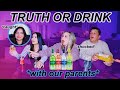 Truth or drink with our parents