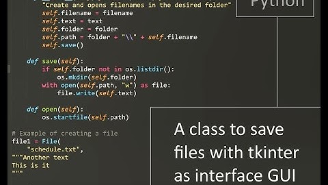 Tkinter tutorial (advanced): A class to save txt files with Tkinter