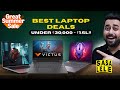 Best Laptop Deals on Amazon Summer Sale and Flipkart Summer Sale 2025 🔴 Under 30k - 1.5 Lakh ✅