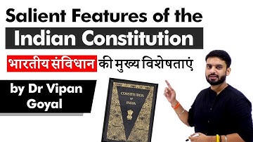 Salient Features of Indian Constitution l Polity l Dr Vipan Goyal l Study IQ
