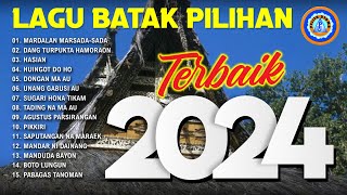 Lagu Batak || Lagu Batak Pilihan 2024 - MARDALAN MARSADA SADA || FULL ALBUM BATAK