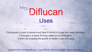 Diflucan (Fluconazole): Uses, Side Effects, Precautions, Interactions, Overdose & Storage