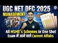 UGC NET Management Dec 2025 | MSME Schemes Current Affairs | Exam-Oriented Questions