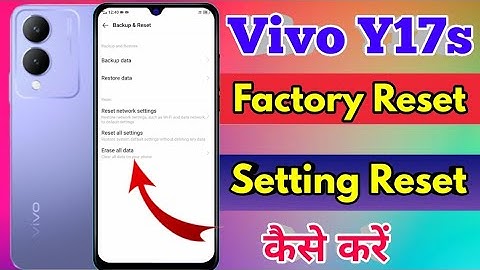how to reset vivo y17s | vivo y17s reset kaise kare