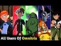 All Characters Who Used Omnitrix In Ben 10 || Users Of Omnitrix || In Hindi