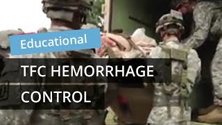 TFC Hemorrhage Control