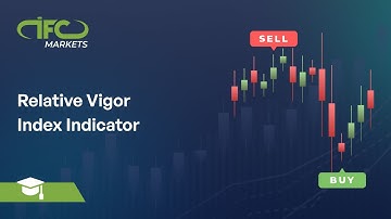 Relative Vigor Index Indicator | Relative Vigor Index Strategy | RVI Indicator Explained