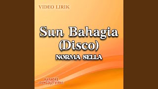 Sun Bahagia (Disco)