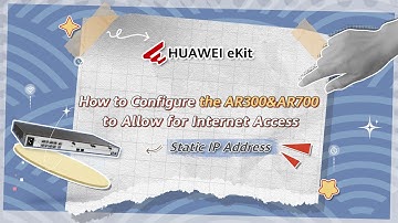 AR300&AR700 Web: Configuring Internet Access (Static IP Address)