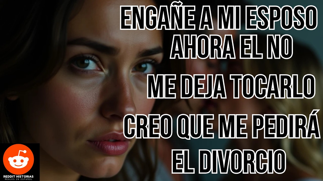 ENGAÑE AMI ESPOSO HACE MUCHOS AÑOS | EL LO HA DESCUBIERTO TENGO MIEDO DE QUE ME DEJE