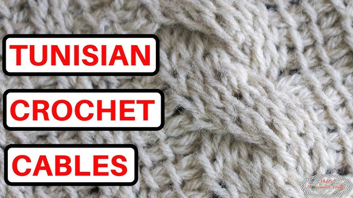 Tunisian Cables - How to Crochet 