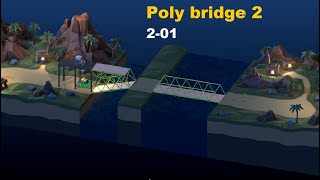 Poly bridge 2 01: Unity