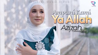 Azizah Maumere - Ampuni Kami Ya Allah