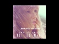 Taylor Swift - All Too Well (Acoustic Version)