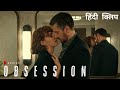 Obsession Official Hindi Clip Netflix Original Series Obsession Official Hindi Clip Netflix Original Series