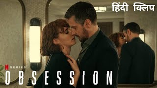 Obsession |  Hindi Clip | Netflix Original Series