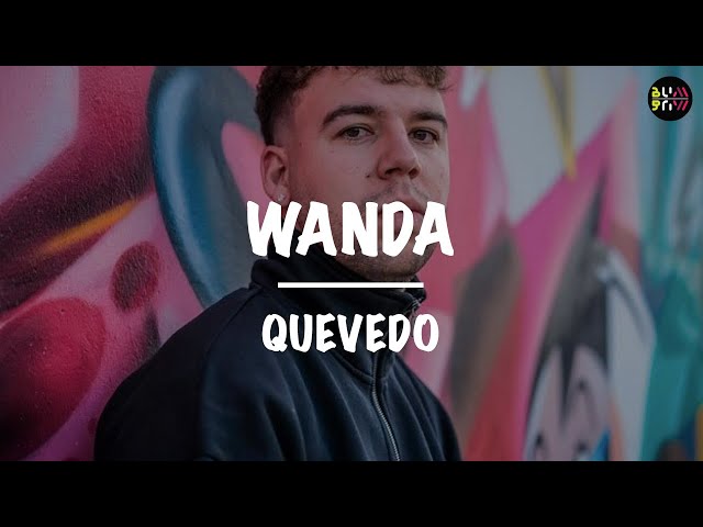 Quevedo || WANDA (Lyrics/Letra) class=