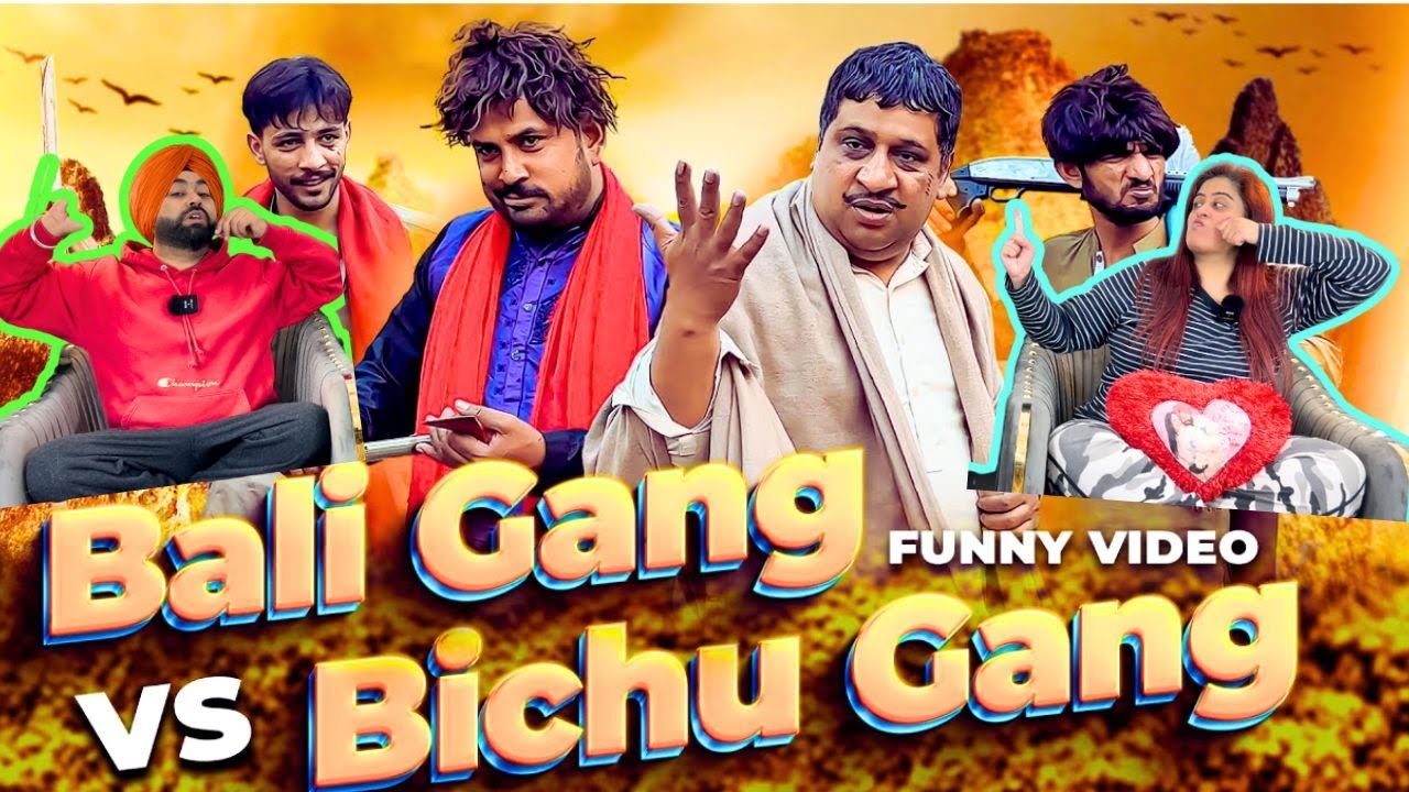 Preet Bani React on~ Bali Gang Vs Bichu Gang~ Kabja Te Ki Lena Ena Ne~ Pehla Aha Tamatar Karva Lao😂