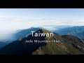 Solo hiking the highest peak of Taiwan (Kraig Adams style)