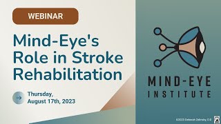 [Webinar] Mind-Eye&#39;s Role in Stroke Rehabilitation