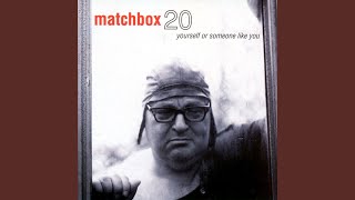 Video thumbnail of "Matchbox Twenty - Hang"