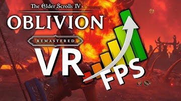 How to get Smooth Performance Without Sacrificing Graphics - Oblivion Remastered VR