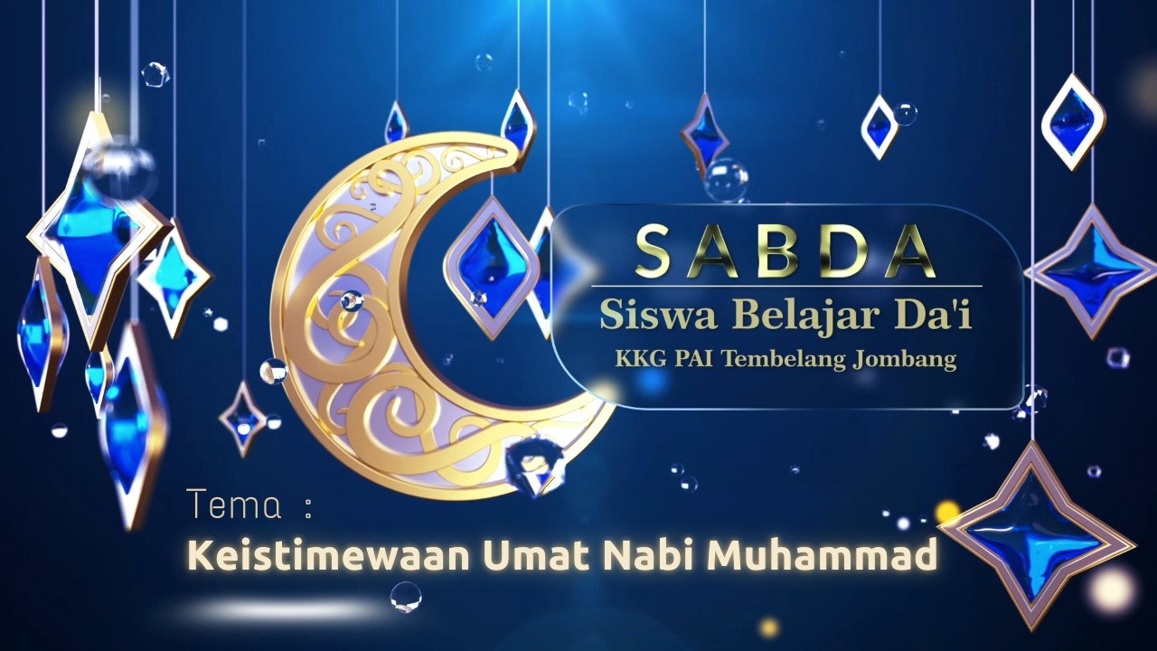 Keistimewaan Umat Nabi Muhammad SAW | SABDA Ramadhan 1447 H | SDN Kalikejambon