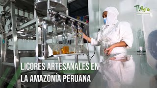 LICORES ARTESANALES en la AMAZONÍA PERUANA - TvAgro por Juan Gonzalo Angel Restrepo