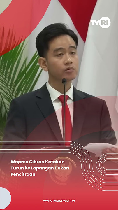 Wapres Gibran Katakan Turun ke Lapangan Bukan Pencitraan  #tvri  #news #gibranrakabumingraka