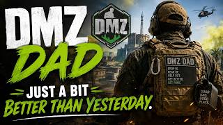 DMZ | DMZDAD ITS JUST BETTER THAN IT WAS YESTERDAY....