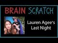 BrainScratch: Lauren Agee's Last Night