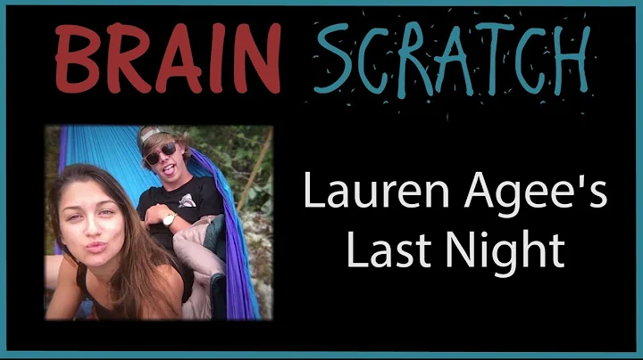 BrainScratch: Lauren Agee's Last Night
