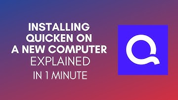How To Install Quicken On A New Computer? (2024)