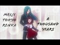Meiji Tokyo Renka [AMV] - A Thousand Years