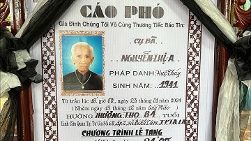 Lễ Tang Cụ Bà Nguyễn Thị A 84T(pd: huệ thuý)(Cty mai táng tân an)