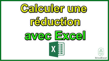 Comment calculer une réduction sur Excel