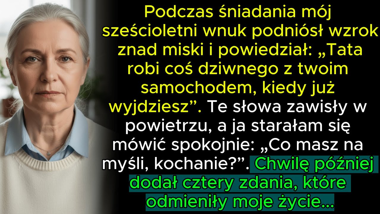 Sześcioletni wnuk spojrzał na mnie znad miseczki płatków i powiedział coś, co zmroziło mi krew w żyłach: „Babciu, dziadek grzebie przy twoich hamulcach, jak już odjedziesz”. Śmiałam się z tego...