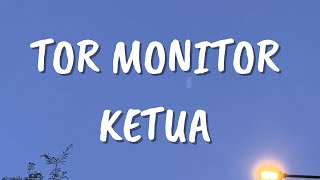 Tor Monitor Ketua - Ecko Show Lirik