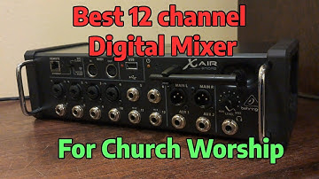 Behringer XR12 - Best 12 Channel Digital Mixer For Churches