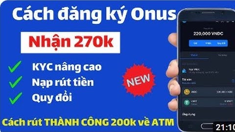 Onus-Đăng ký nhận 270K và Voucher 300K miễn phí từ ONUS .  #onus #dangkyonus #onus #kiemtienonline