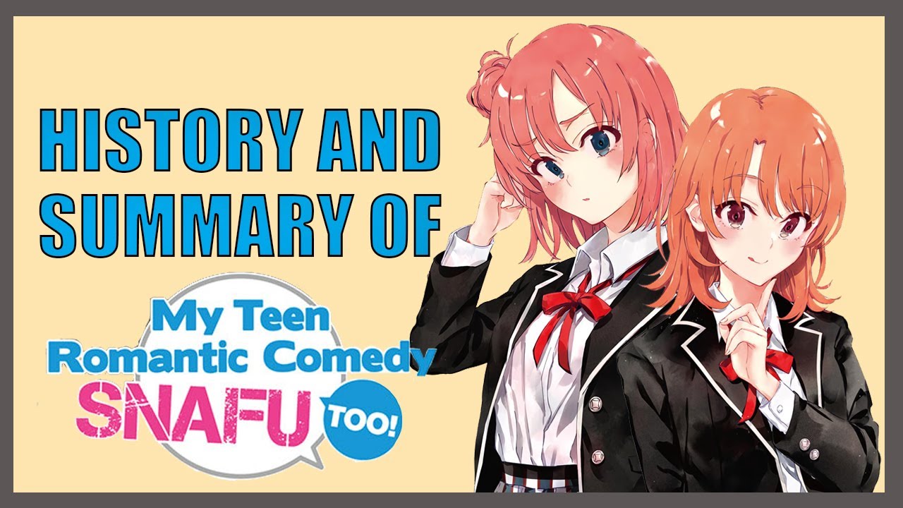 History and Summary of Oregairu Season 2 - YouTube