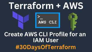 Create AWS CLI Profile for IAM User #30DaysOfTerraform | Terraform and AWS Prerequisites | Demo