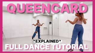 (여자)아이들((G)I-DLE) - '퀸카 (Queencard)' - FULL DANCE TUTORIAL {EXPLAINED W/ COUNTS}