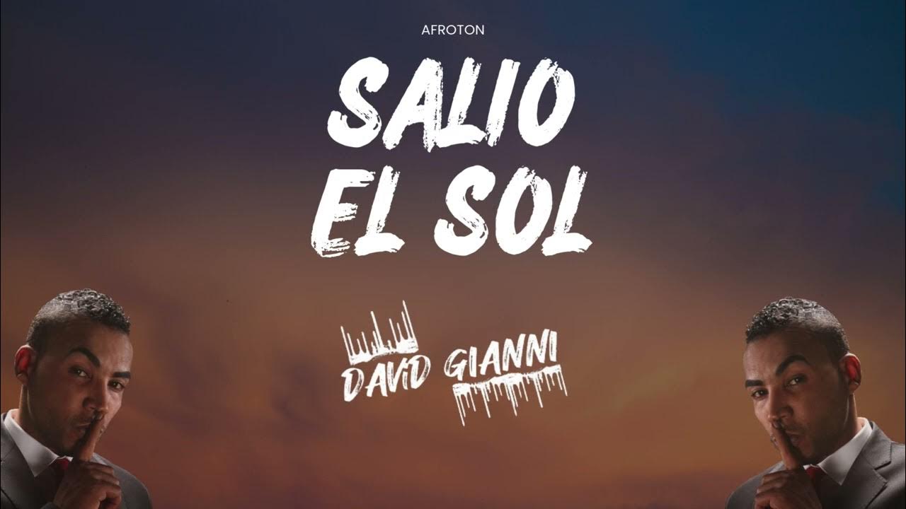 SALIO EL SOL DON OMAR - AFROTON | DAVID GIANNI( AFRO + REGGAETON) - YouTube