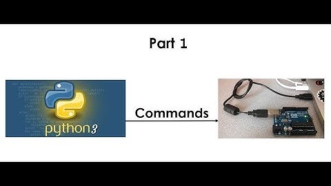 Python3 and Arduino Communication | Part 1