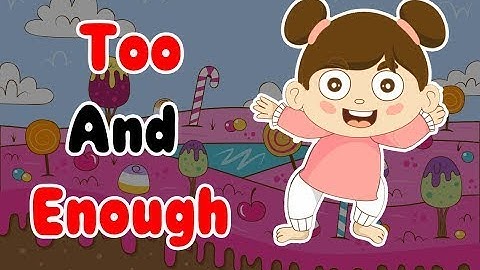 ENGLISH SONGS - How To Teach Too and Enough -- Too/Enough English Song
